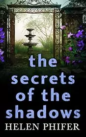 The Secrets of the Shadows