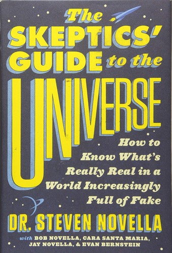 The Skeptics' Guide to the Universe