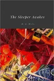 The Sleeper Awakes