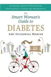 The Smart Woman's Guide to Diabetes