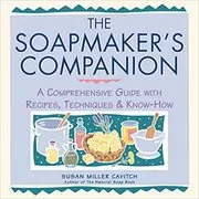 The Soapmaker's Companion