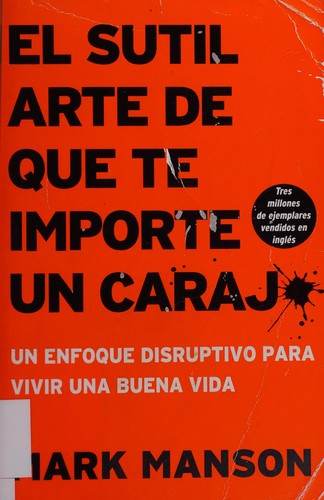 El sutil arte de que te importe un caraj