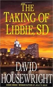 The Taking of Libbie, SD