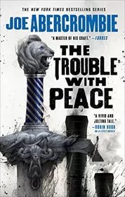The Trouble With Peace