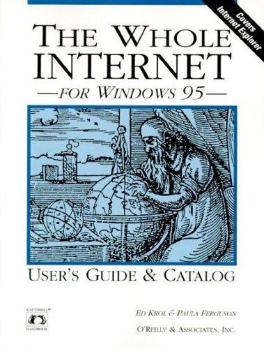 The Whole Internet User's Guide & Catalog