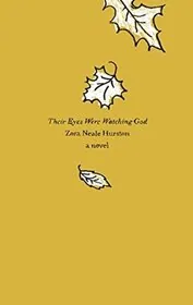 Their Eyes Were Watching God