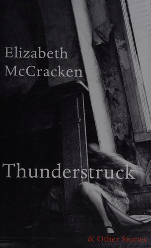 Thunderstruck & Other Stories
