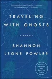 Traveling with Ghosts