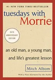 Tuesdays with Morrie