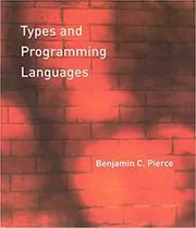 Types and Programming Languages