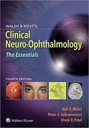 Walsh & Hoyt's Clinical Neuro-Ophthalmology