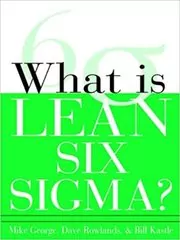 What is Lean Six Sigma?