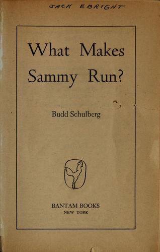 What Makes Sammy Run?