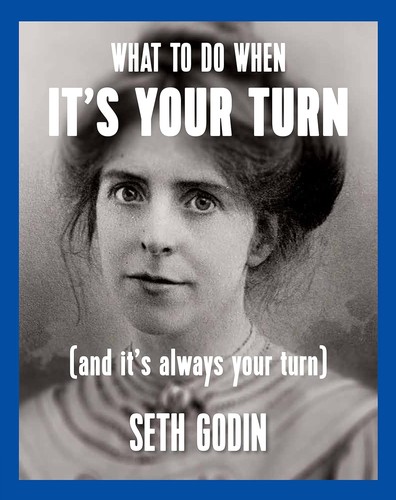 What to Do When It's Your Turn