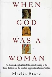 When God Was a Woman
