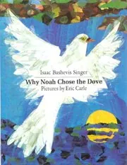 Why Noah Chose the Dove