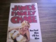 You Find Him, I'll Fix Him